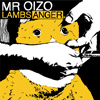 Oizo先生(Mr. Oizo) / 小羊發脾氣(Lambs Anger)