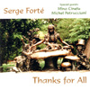 謝謝你們 (Thanks for All) / 塞茲•弗迪爵士三重奏 (Serge Forte Trio)