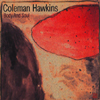 靈與肉 (Body And Soul) / 柯爾曼．霍金斯 (Coleman Hawkins)